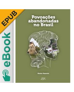 eBook - Povoações abandonadas no Brasil EPUB