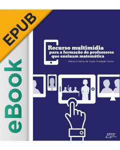 eBook - Recurso multimídia para a formação de professores que ensinam matemática EPUB