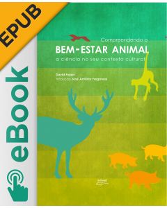 eBook - Compreendendo o bem-estar animal: a ciência no seu contexto cultural PDF
