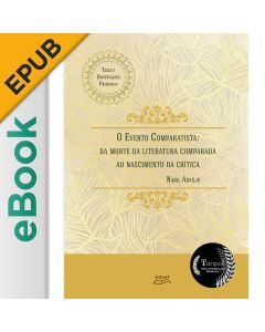 eBook - O evento comparatista: da morte da literatura comparada ao nascimento da crítica EPUB