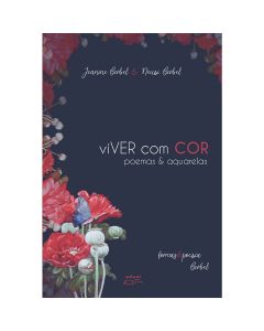 Viver com Cor: poemas & aquarelas